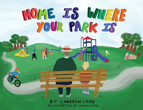 Home is Where Your Park Is - Paperback