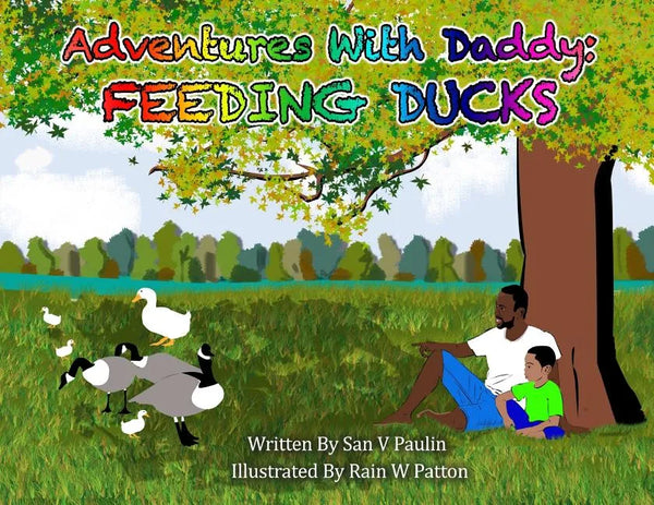 Adventures With Daddy: Feeding Ducks - Paperback