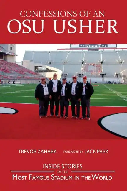 Confessions of an OSU Usher: The Ohio State Buckeye Usher Journal - Paperback