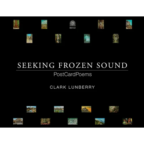 Seeking Frozen Sound: PostCardPoems - Paperback