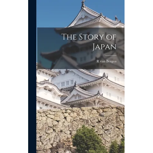 The Story of Japan - Hardcover