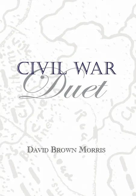 Civil War Duet - Hardcover