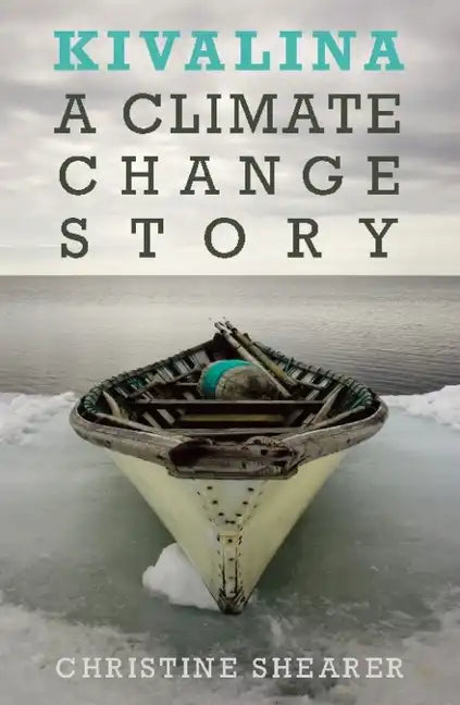 Kivalina: A Climate Change Story - Paperback