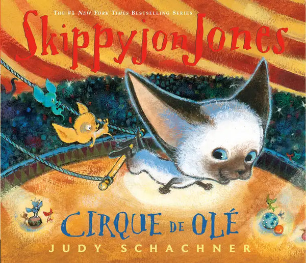 Skippyjon Jones Cirque de OLE - Hardcover