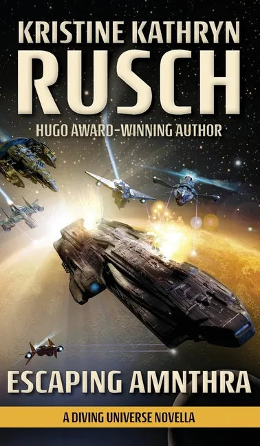 Escaping Amnthra: A Diving Universe Novella - Hardcover