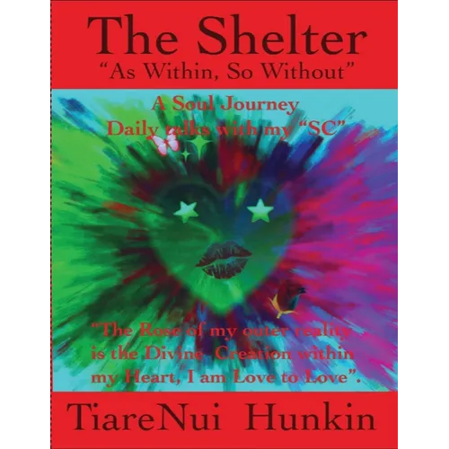 The Shelter: As Within, So Without - Paperback