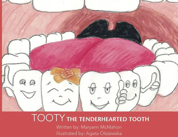 Tooty the Tenderhearted Tooth! - Paperback