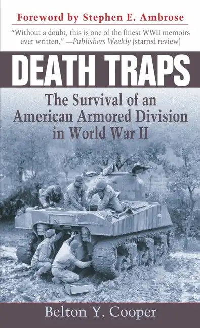 Death Traps: The Survival of an American Armored Division in World War II - Paperback