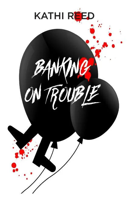 Banking On Trouble - Paperback