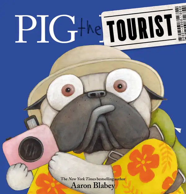 Pig the Tourist - Hardcover