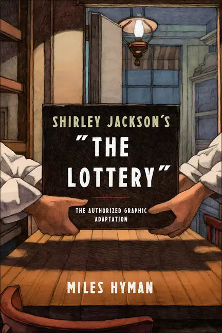 Shirley Jackson's "the Lottery: The Authorized Graphic Adaptation - Hardcover