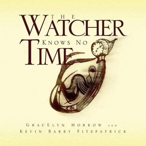 The Watcher Knows No Time - Paperback