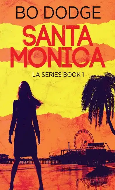Santa Monica - Hardcover