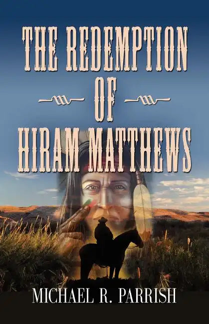 The Redemption of Hiram Matthews - Paperback