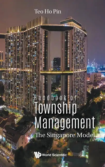 Handbook of Township Management: The Singapore Model - Hardcover