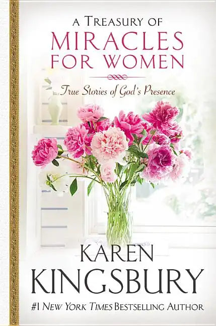 A Treasury of Miracles for Women: True Stories of God's Presence Today - Hardcover