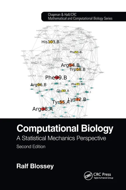 Computational Biology: A Statistical Mechanics Perspective, Second Edition - Paperback
