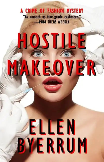 Hostile Makeover: A Crime of Fashion Mystery - Paperback