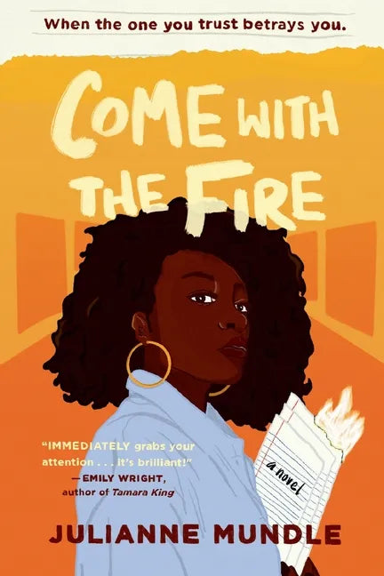 Come With The Fire: Young Adult Fiction Novel - Paperback