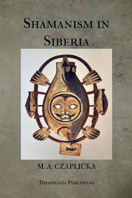 Shamanism in Siberia - Paperback