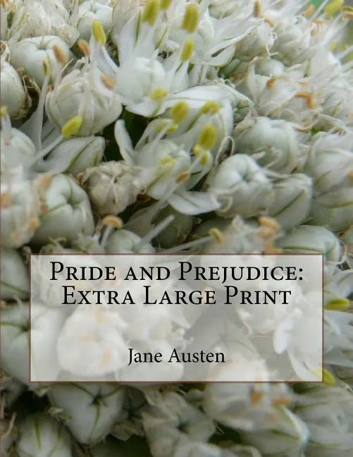Pride and Prejudice: Extra Large Print - Paperback