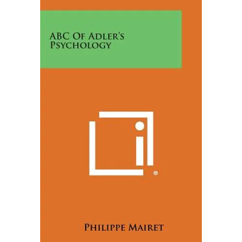 ABC of Adler's Psychology - Paperback