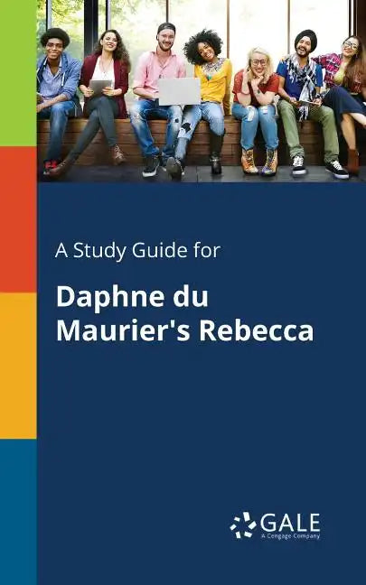 A Study Guide for Daphne Du Maurier's Rebecca - Paperback