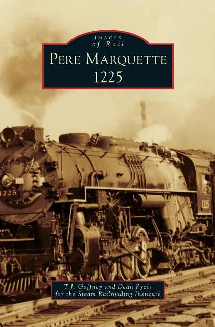 Pere Marquette 1225 - Hardcover