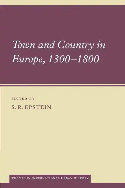Town and Country in Europe, 1300 1800 - Paperback