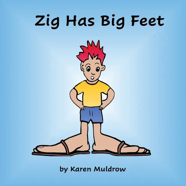 Zig Has BIg Feet - Paperback