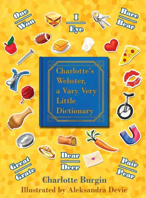 Charlotte's Webster: A Vary Very Little Dictionary - Hardcover