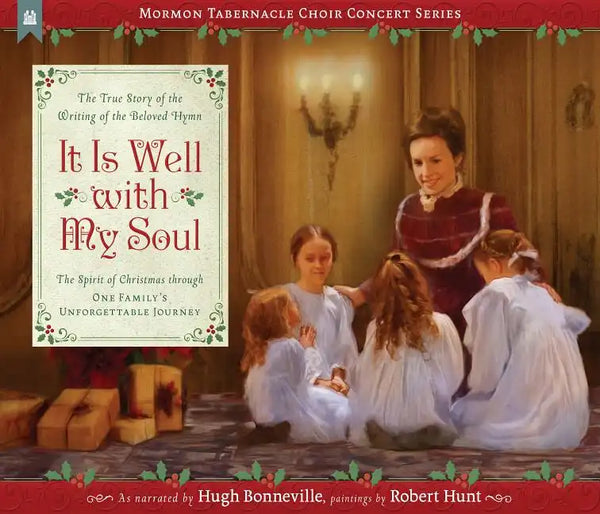 It Is Well with My Soul: The True Story of the Writing of the Beloved Hymn - Hardcover
