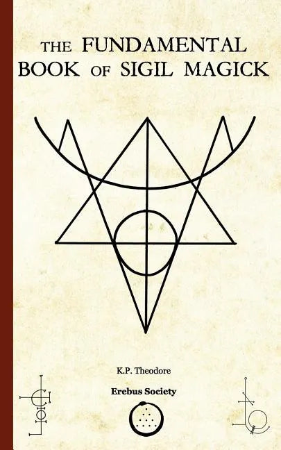 The Fundamental Book of Sigil Magick - Paperback