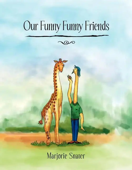 Our Funny Funny Friends - Paperback