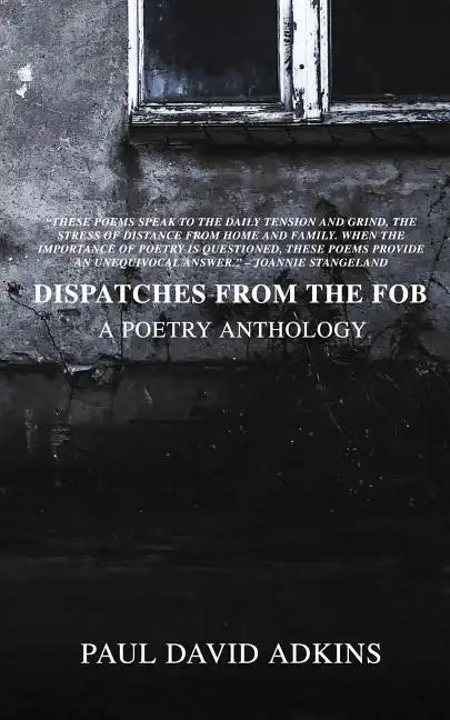 Dispatches from the Fob - Paperback