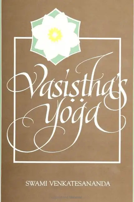 Vasiṣṭha's Yoga - Paperback