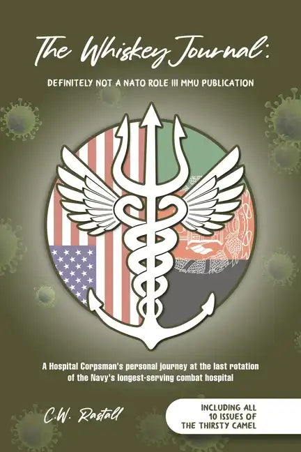 The Whiskey Journal: Definitely Not a NATO Role III MMU Publication - Paperback