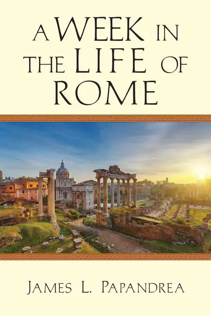 A Week in the Life of Rome - Paperback