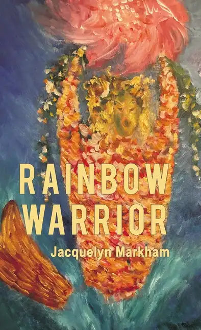 Rainbow Warrior - Hardcover