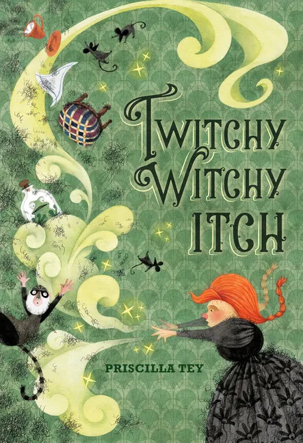Twitchy Witchy Itch - Hardcover