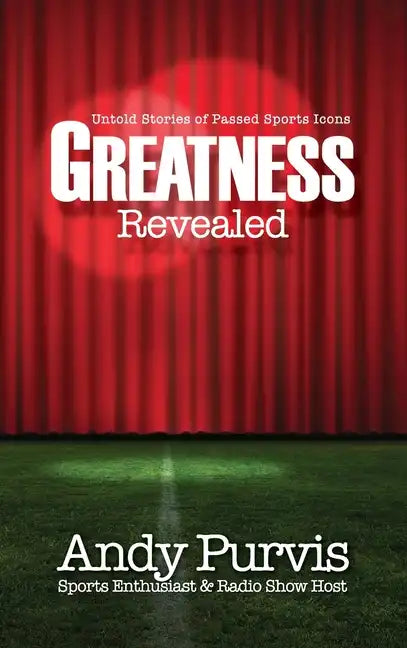 Greatness Revealed - Hardcover