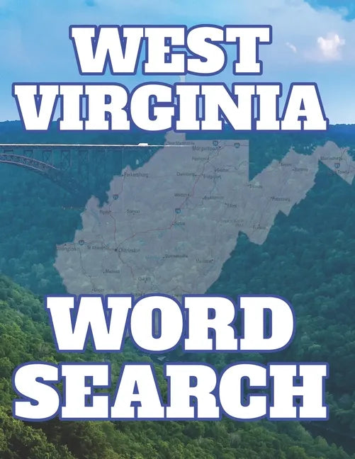 West Virginia Word Search: Perfect Gift from Mountain State for Puzzle Book Lover - Paperback
