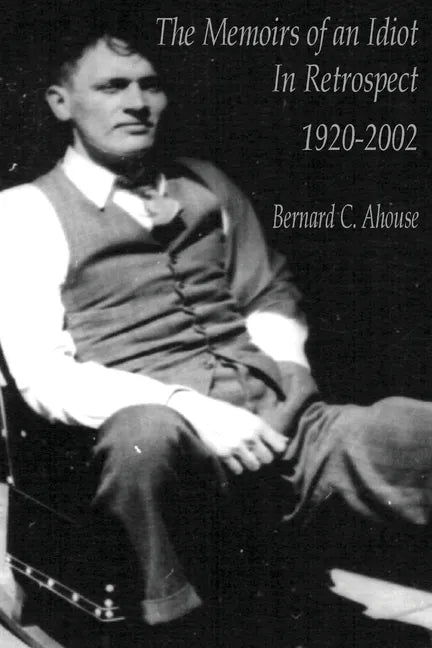 Memoirs of an idiot - In Retrospect - Paperback