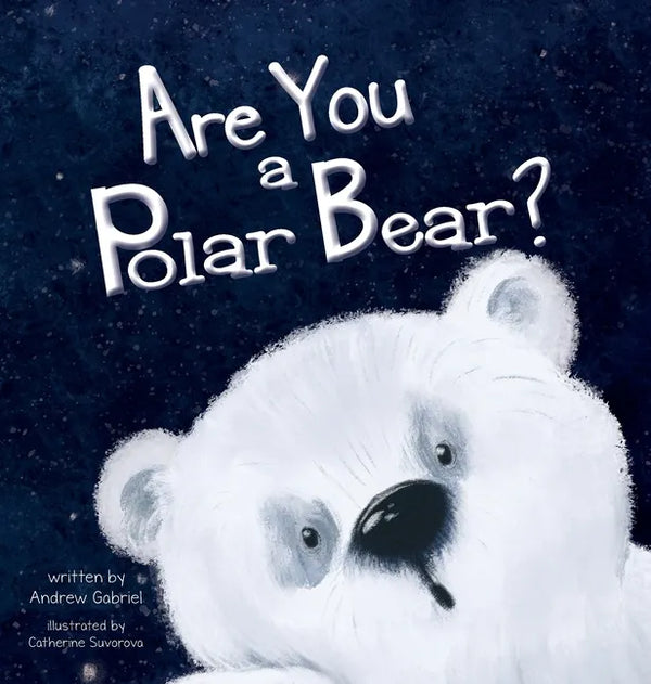 Are You a Polar Bear? - Hardcover