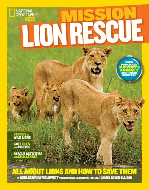 Mission: Lion Rescue: All about Lions and How to Save Them - Paperback