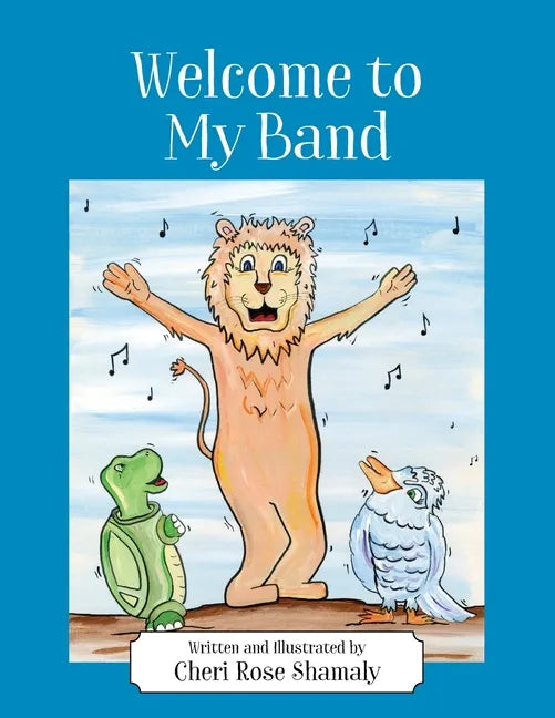 Welcome to My Band - Paperback