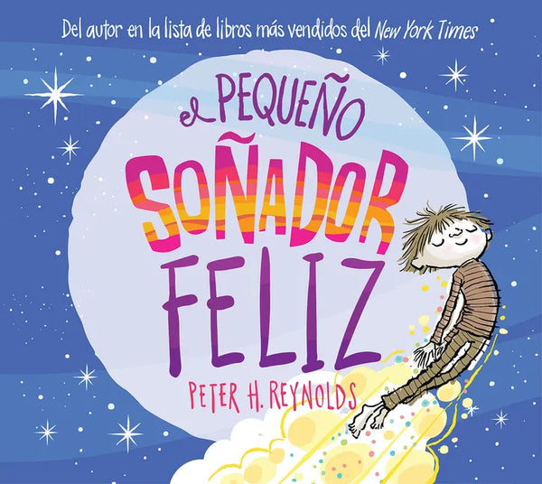 El Pequeño Soñador Feliz (Little Happy Dreamer) - Board Book