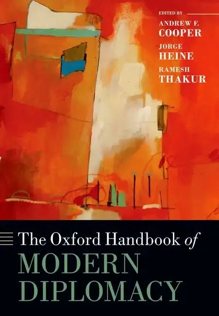 The Oxford Handbook of Modern Diplomacy - Paperback