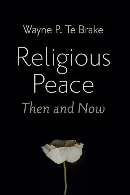Religious Peace, Then and Now - Paperback