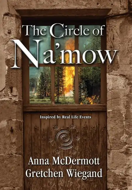 The Circle of Na'mow - Hardcover